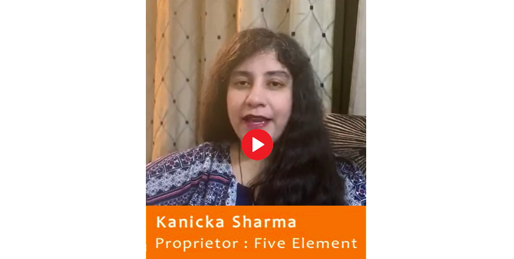 Kanicka Sharma, Proprietor, Five Element